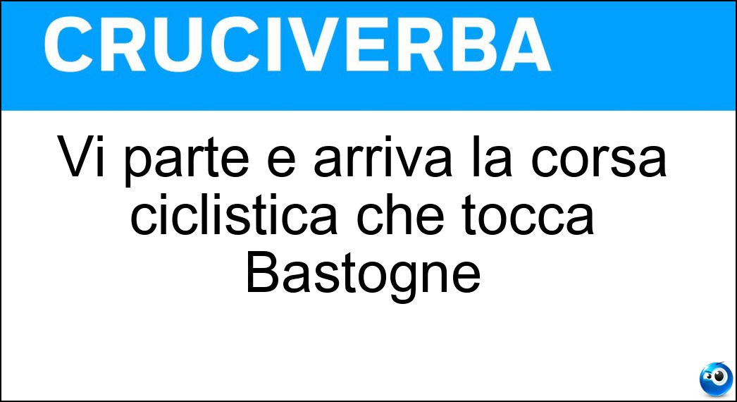 vi parte e arriva la corsa ciclistica che tocca bastogne