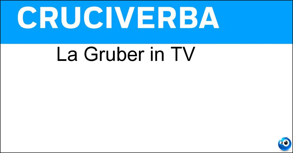 La Gruber in TV Soluzione La Gruber in TV - Lilli