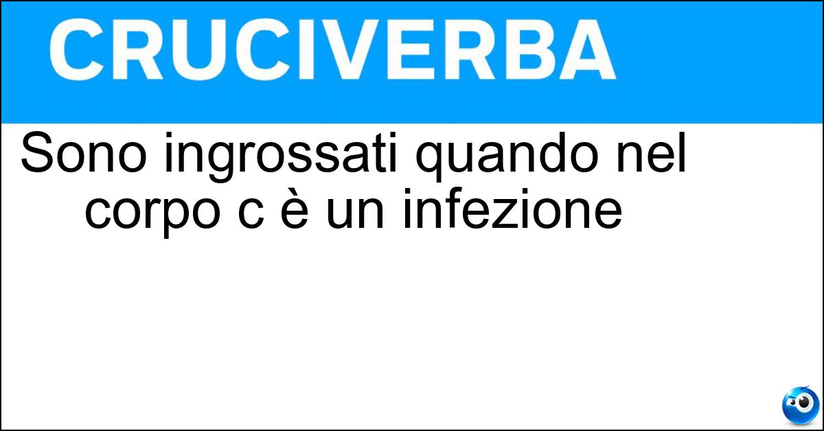 Soluzione Sono ingrossati quando nel corpo c è un infezione - Linfonodi