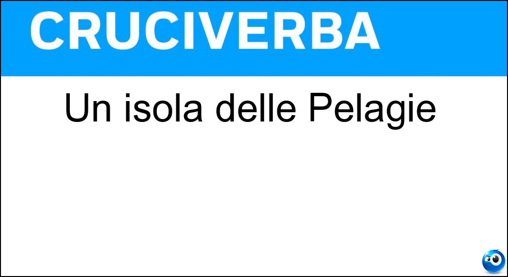 Un isola delle Pelagie Soluzione Un isola delle Pelagie - Linosa