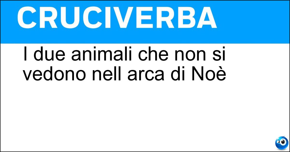 Soluzione I due animali che non si vedono nell arca di Noè - Liocorni