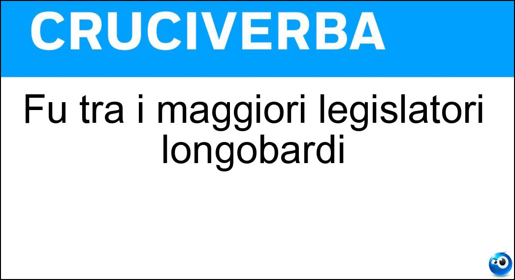 Fu tra i maggiori legislatori longobardi