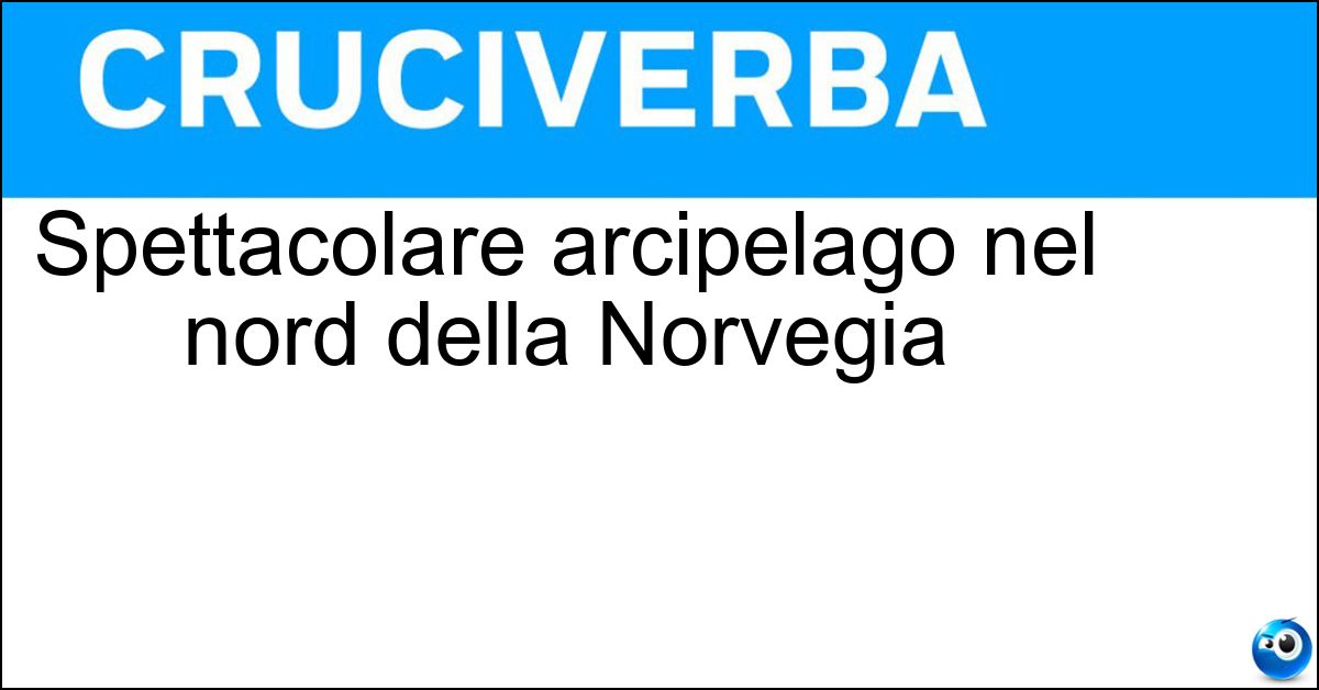 Spettacolare arcipelago nel nord della Norvegia Soluzione Spettacolare arcipelago nel nord della Norvegia - Lofoten