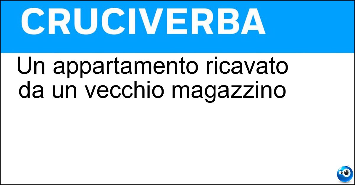 Un appartamento ricavato da un vecchio magazzino Soluzione Un appartamento ricavato da un vecchio magazzino - Loft