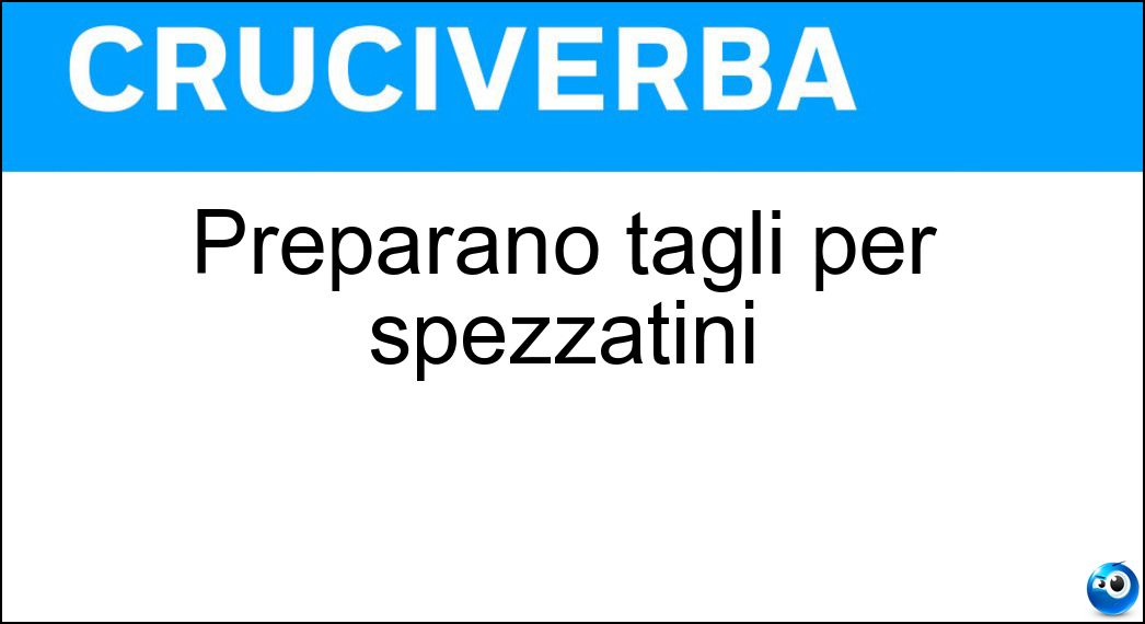 Preparano tagli per spezzatini