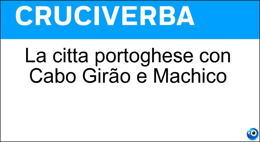 La città portoghese con Cabo Girão e Machico Soluzione La città portoghese con Cabo Girão e Machico - Madeira