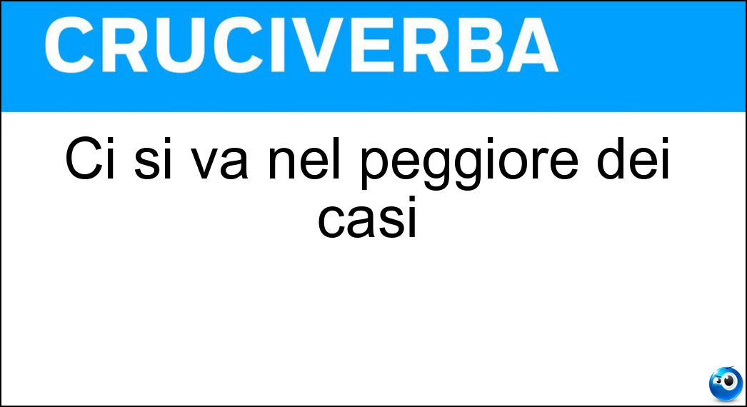 peggiore casi