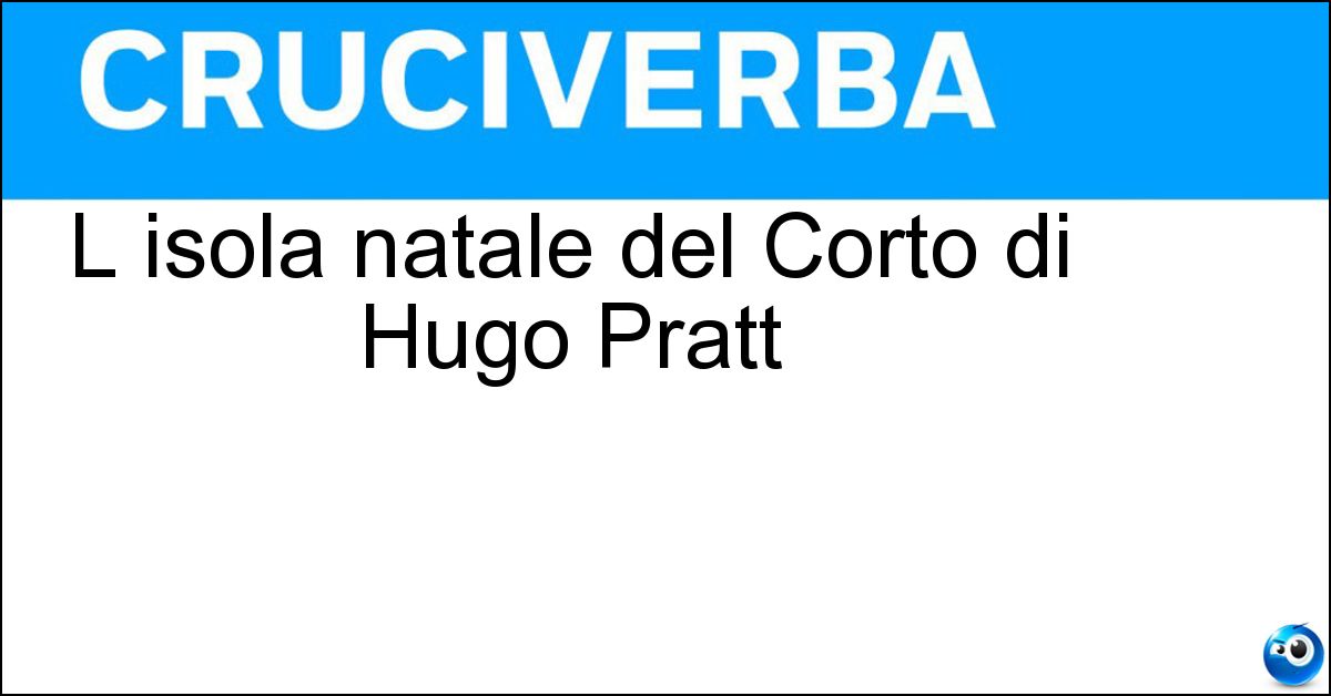 Soluzione L isola natale del Corto di Hugo Pratt - Malta