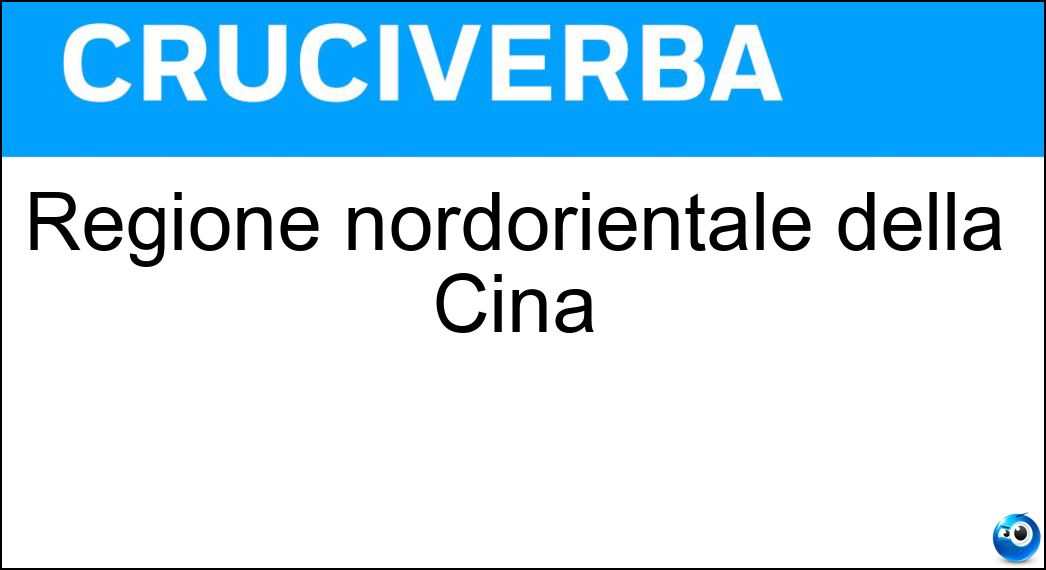 Regione nordorientale della Cina Soluzione Regione nordorientale della Cina - Manciuria