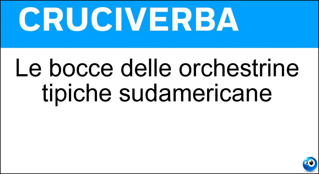 Le bocce delle orchestrine tipiche sudamericane Soluzione Le bocce delle orchestrine tipiche sudamericane - Maracas