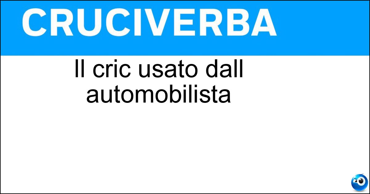 Il cric usato dall automobilista Soluzione Il cric usato dall automobilista - Martinetto