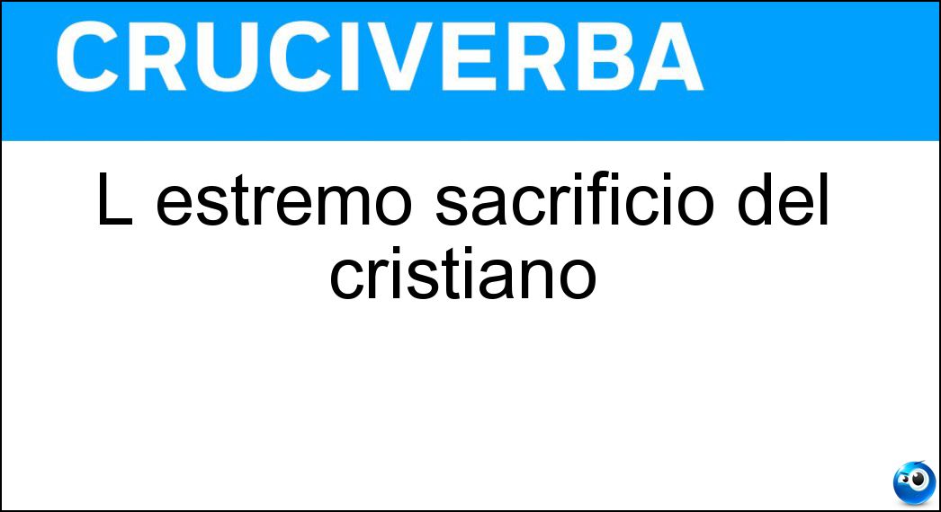 estremo sacrificio