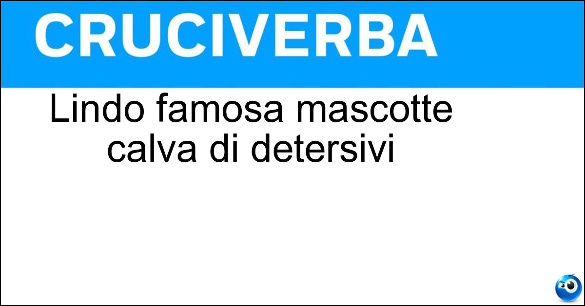 Lindo famosa mascotte calva di detersivi