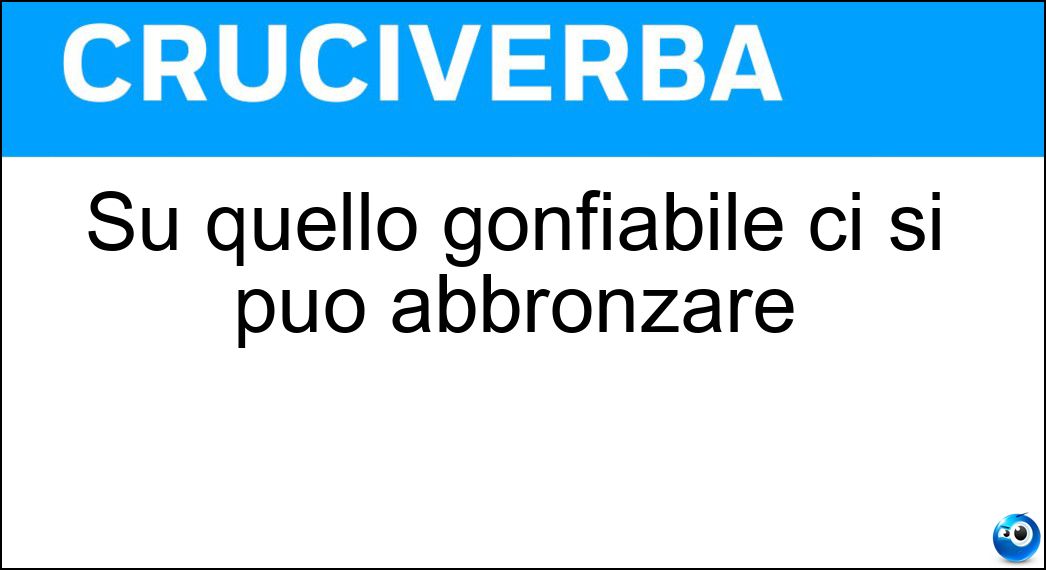 Soluzione Su quello gonfiabile ci si può abbronzare - Materassino
