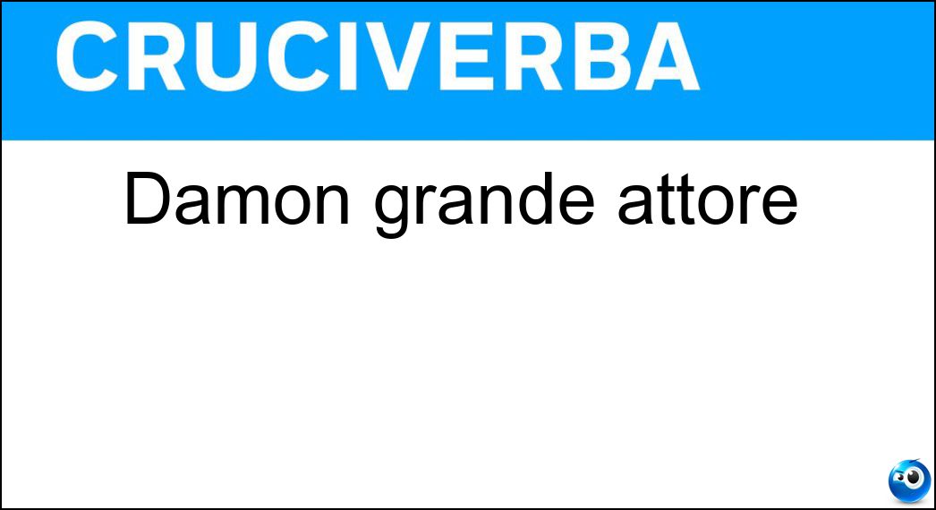 Damon grande attore Soluzione Damon grande attore - Matt