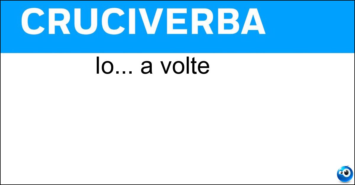 Soluzione Io... a volte - Me