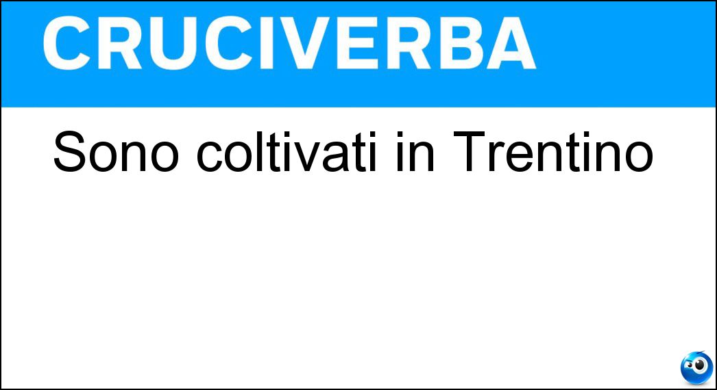 Sono coltivati in Trentino Soluzione Sono coltivati in Trentino - Meli