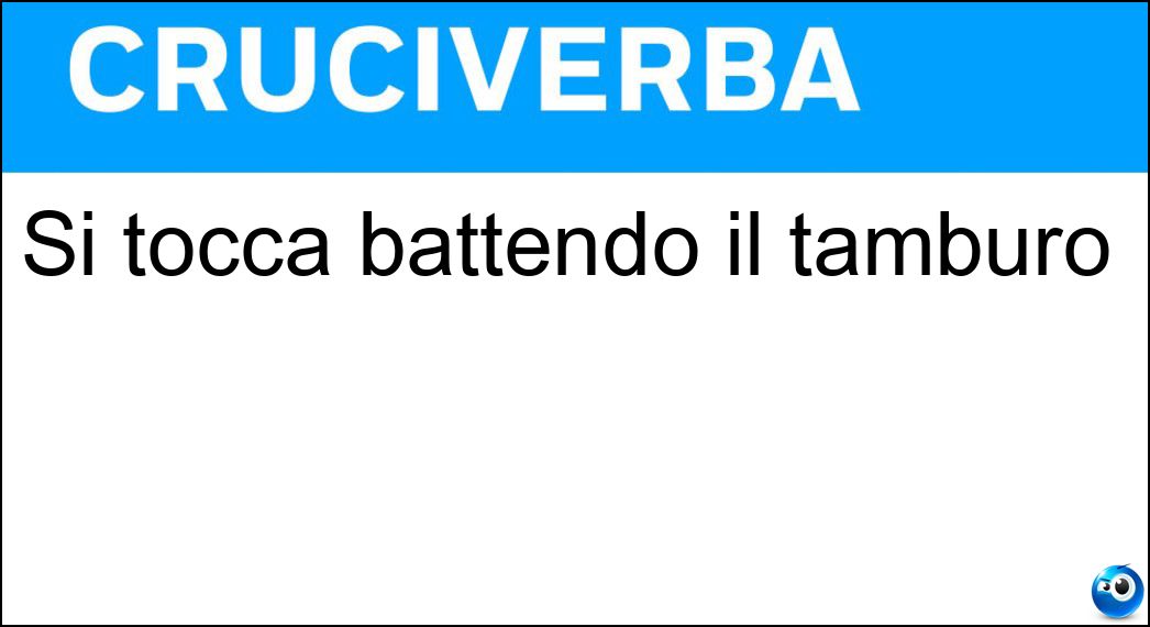 Soluzione Si tocca battendo il tamburo - Membrana