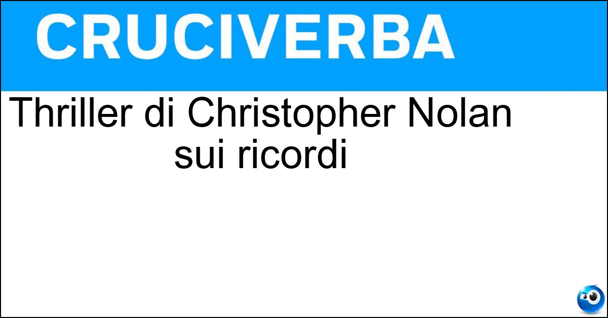 Thriller di Christopher Nolan sui ricordi Soluzione Thriller di Christopher Nolan sui ricordi - Memento