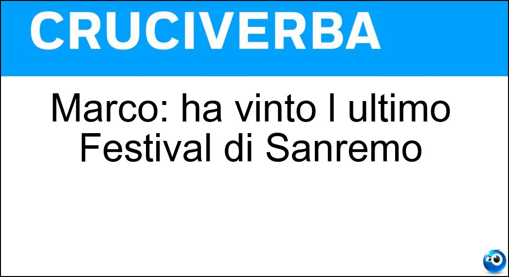 Marco: ha vinto l ultimo Festival di Sanremo