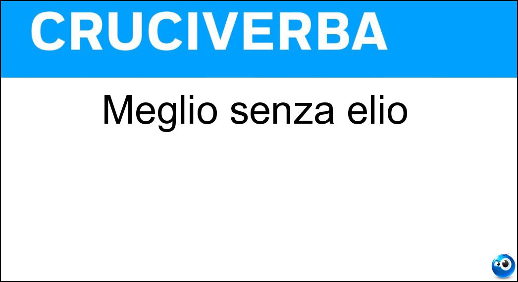Meglio senza elio Soluzione Cruciverba: Meglio senza elio - Risposta Mg