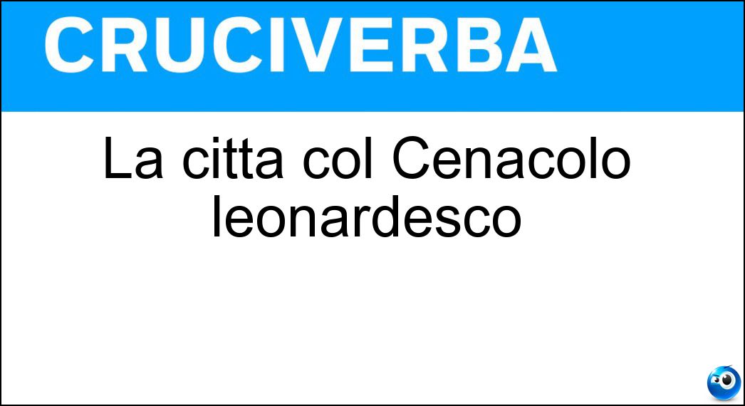 città cenacolo