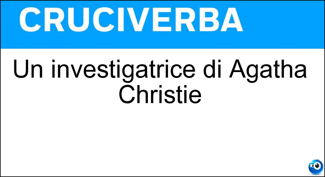 investigatrice agatha