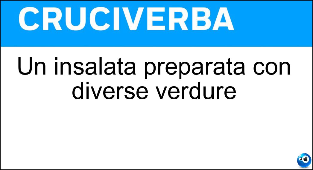 Un insalata preparata con diverse verdure