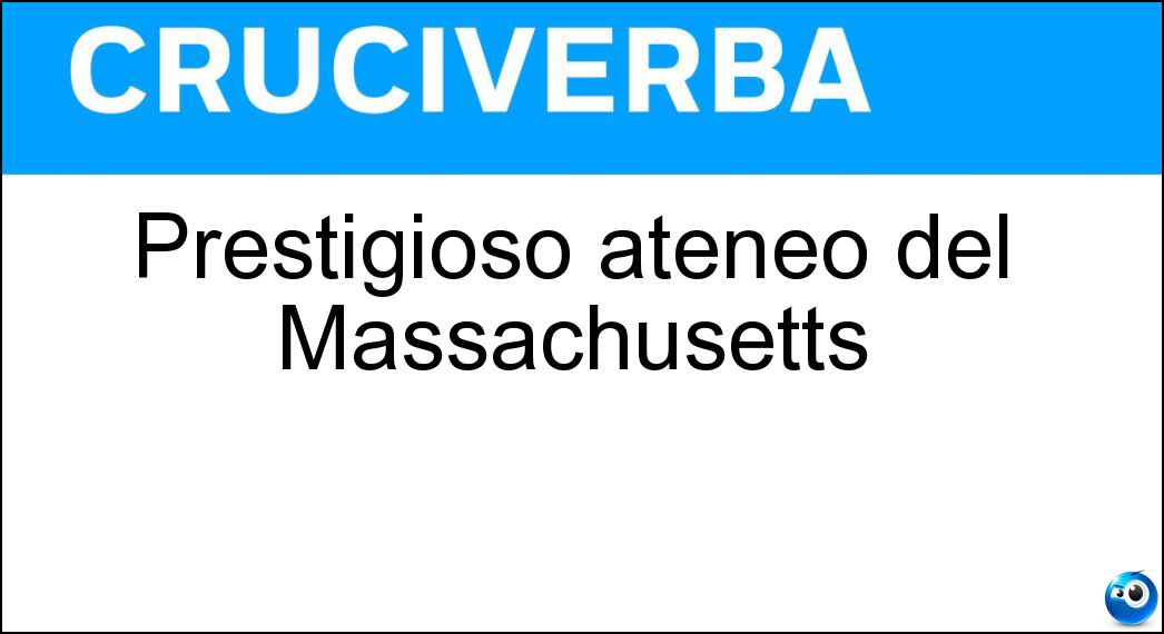 Prestigioso ateneo del Massachusetts Soluzione Prestigioso ateneo del Massachusetts - Mit