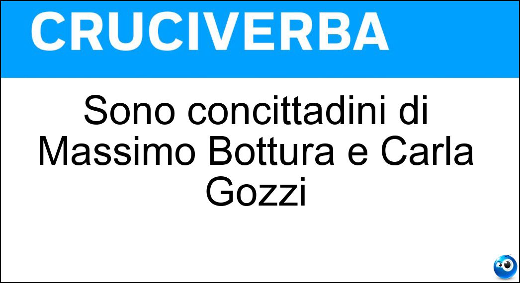 Sono concittadini di Massimo Bottura e Carla Gozzi