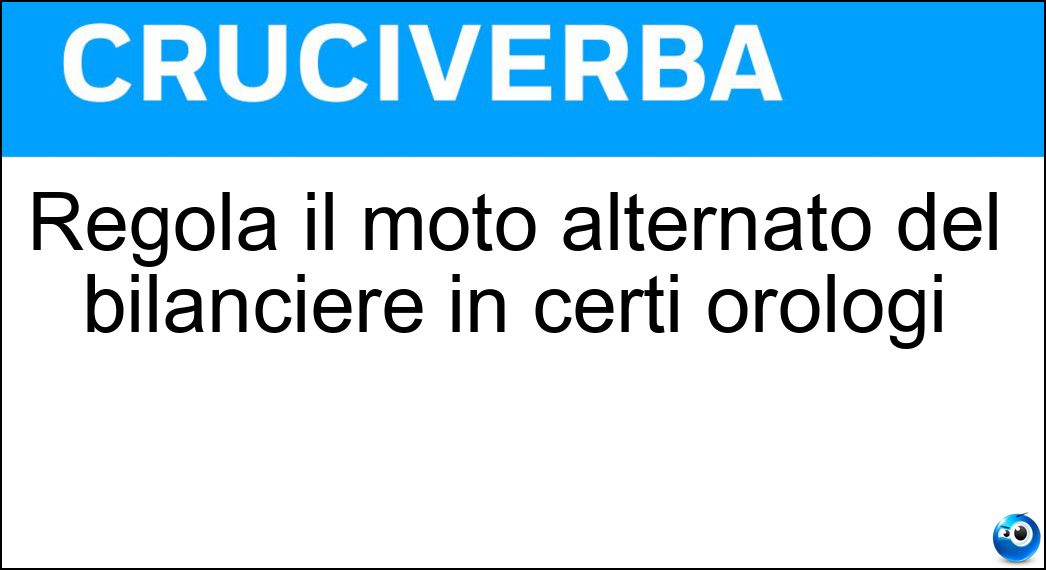 Regola il moto alternato del bilanciere in certi orologi Soluzione Regola il moto alternato del bilanciere in certi orologi - Molla A Spirale