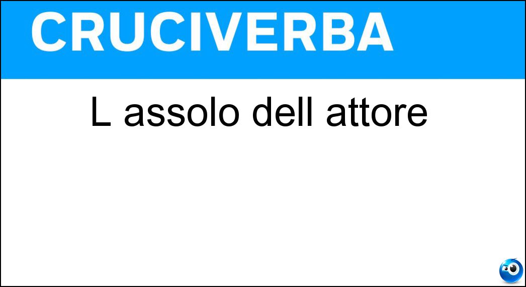 L assolo dell attore Soluzione L assolo dell attore - Monologo
