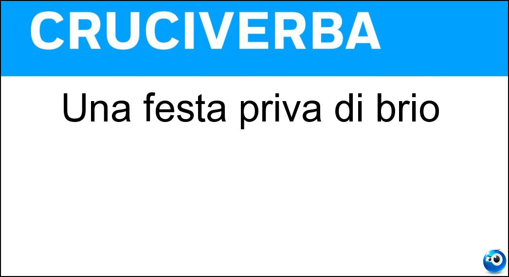 Una festa priva di brio