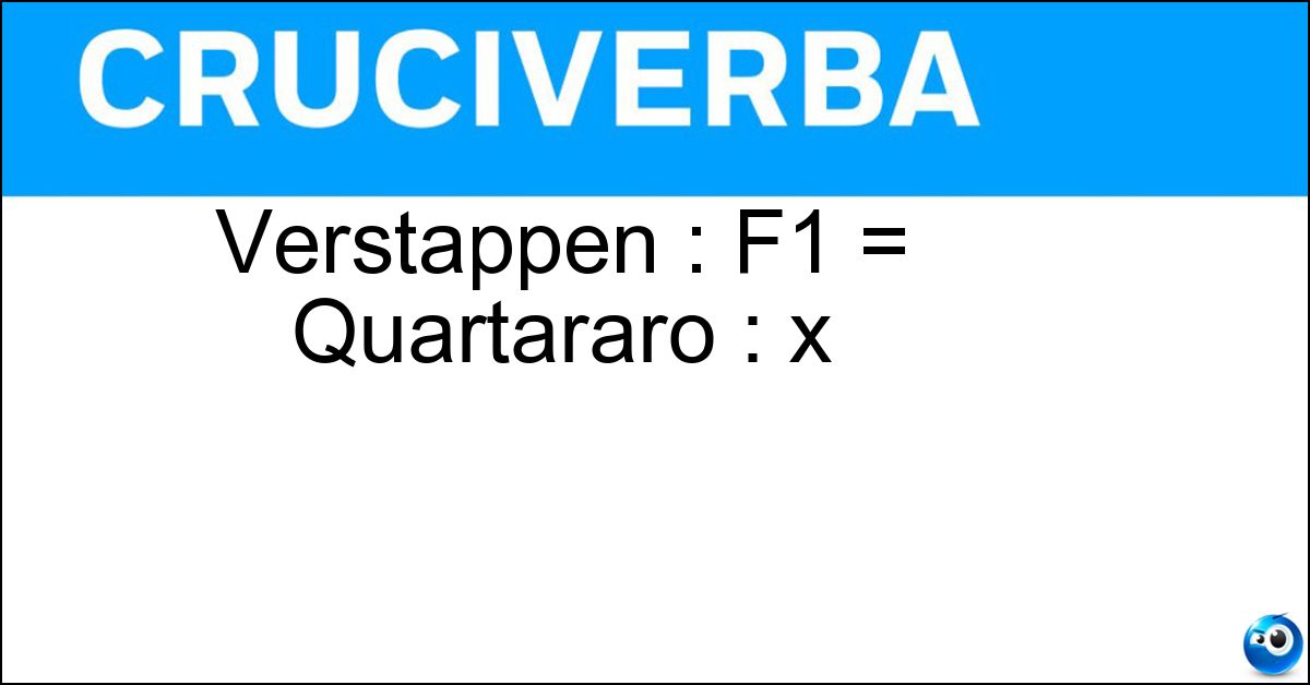 Soluzione Verstappen : F1 = Quartararo : x - Motogp