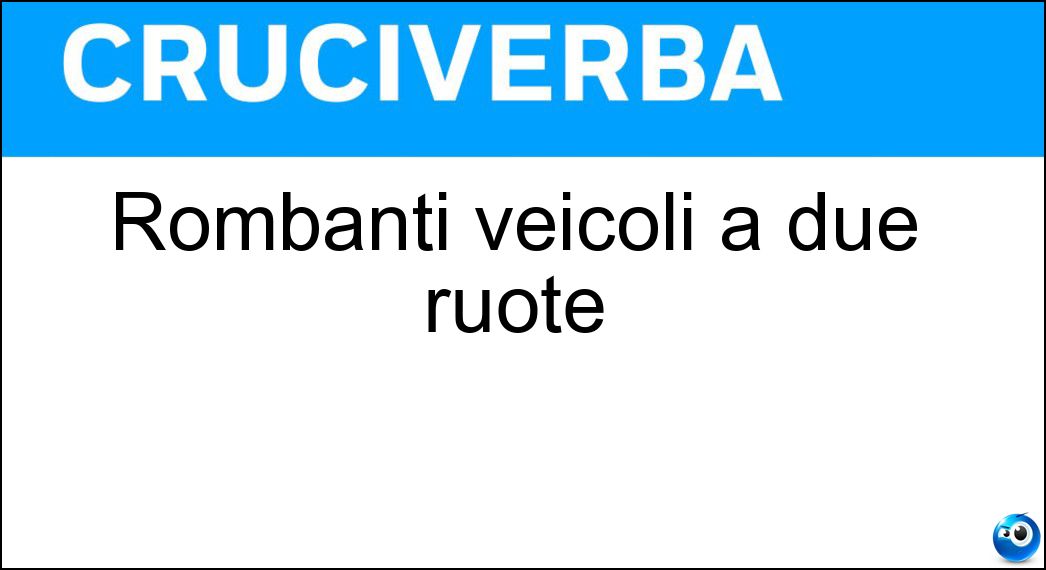 rombanti veicoli