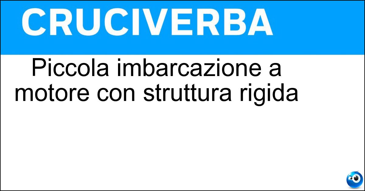 Piccola imbarcazione a motore con struttura rigida Soluzione Piccola imbarcazione a motore con struttura rigida - Motoscafo