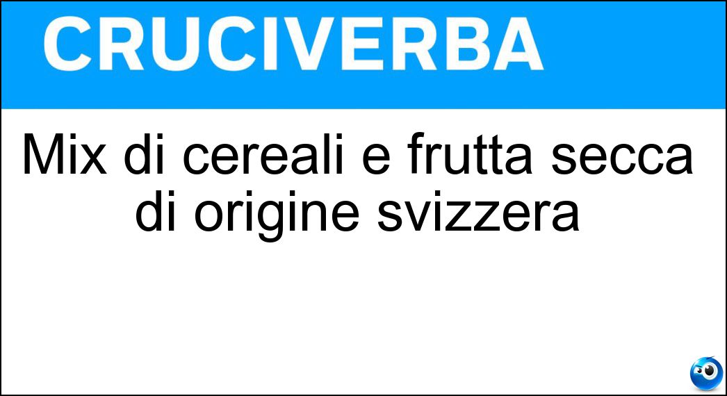 Mix di cereali e frutta secca di origine svizzera Soluzione Mix di cereali e frutta secca di origine svizzera - Muesli