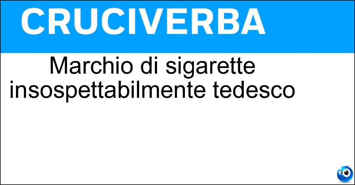 Marchio di sigarette insospettabilmente tedesco Soluzione Marchio di sigarette insospettabilmente tedesco - Muratti