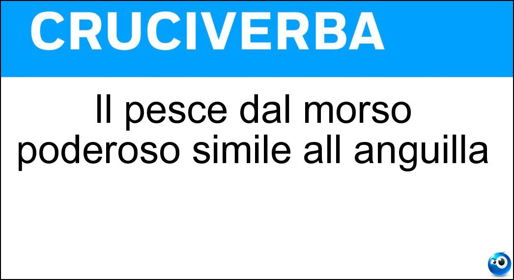 Il pesce dal morso poderoso simile all anguilla