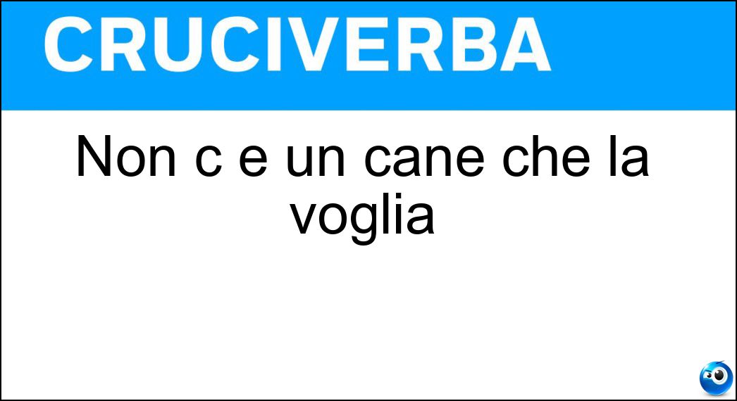 cane voglia