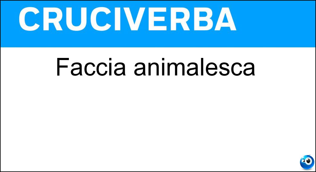 Faccia animalesca Soluzione Faccia animalesca - Muso