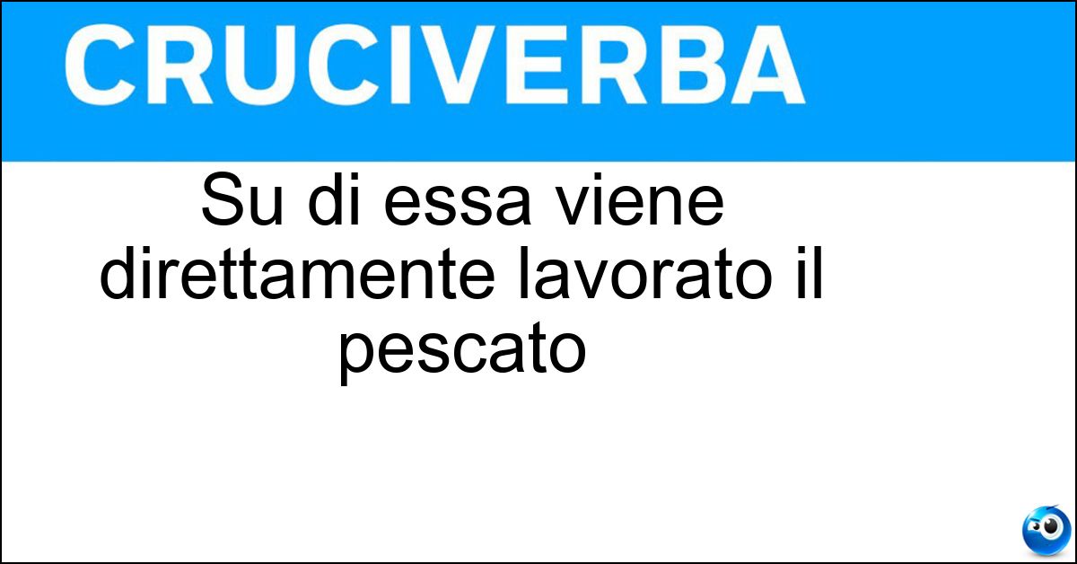 Su di essa viene direttamente lavorato il pescato Soluzione Su di essa viene direttamente lavorato il pescato - Nave Fattoria