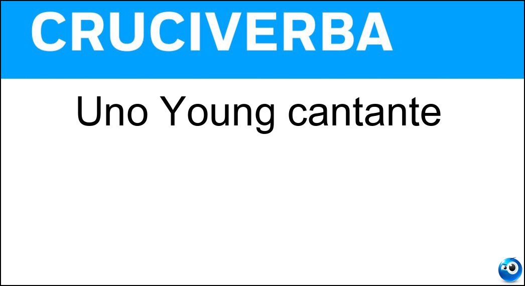Uno Young cantante Soluzione Uno Young cantante - Neil