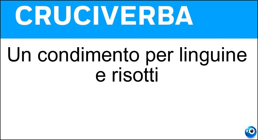 Un condimento per linguine e risotti