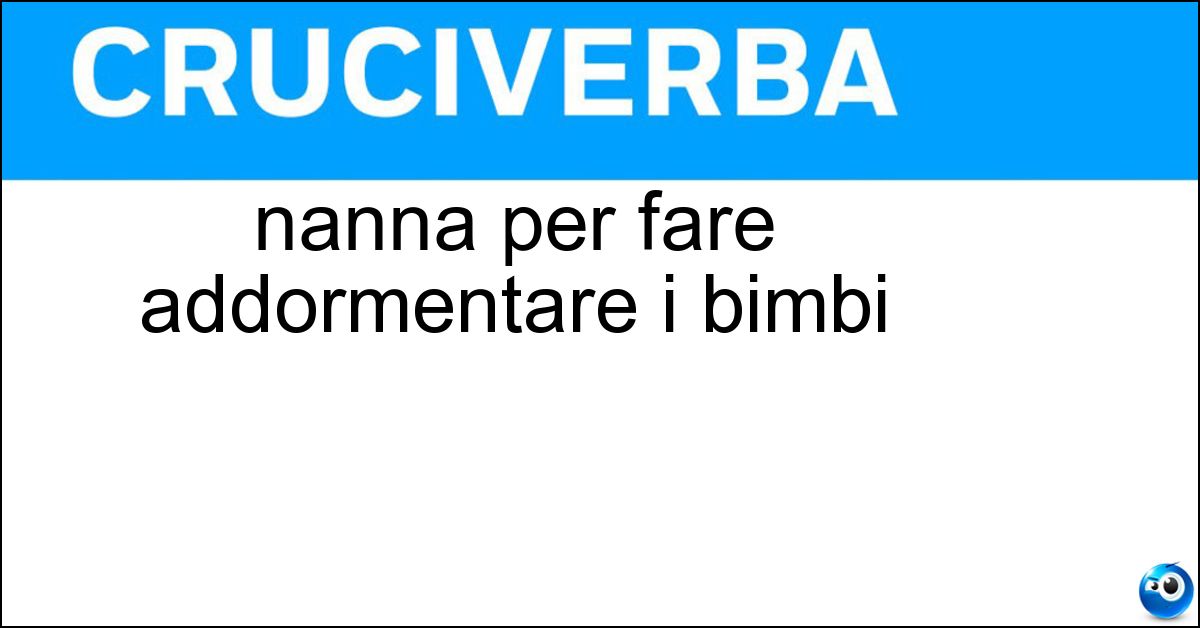 Soluzione nanna per fare addormentare i bimbi - Ninna