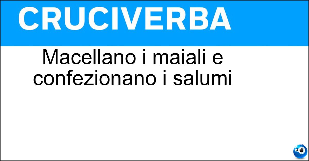 Macellano i maiali e confezionano i salumi Macellano i maiali e confezionano i salumi