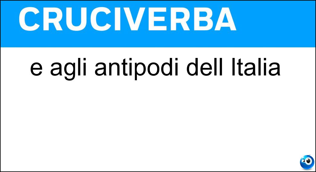 È agli antipodi dell Italia