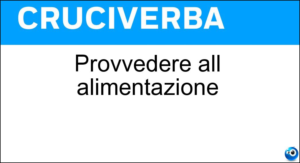 provvedere alimentazione