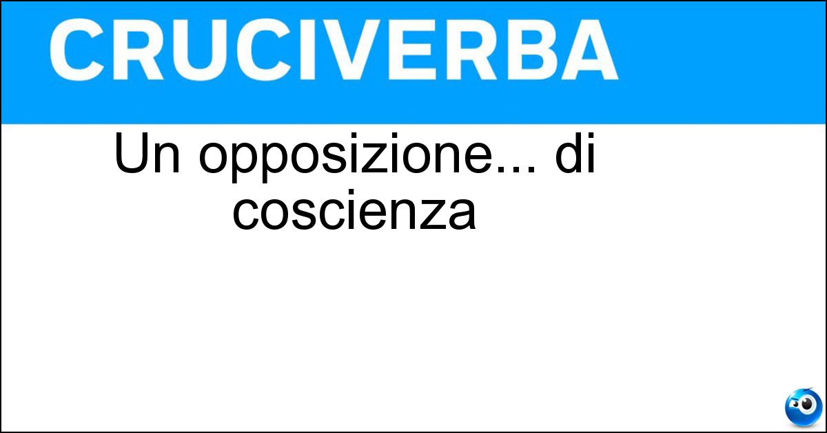 Soluzione Un opposizione... di coscienza - Obiezione