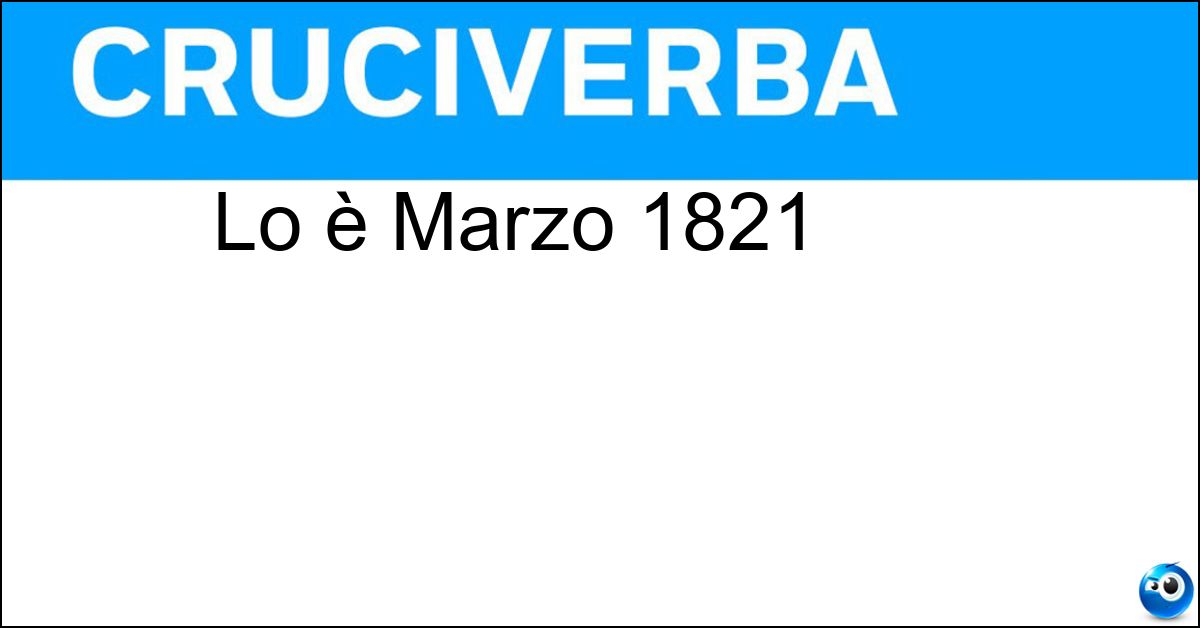 Lo è Marzo 1821 Soluzione Lo è Marzo 1821 - Ode